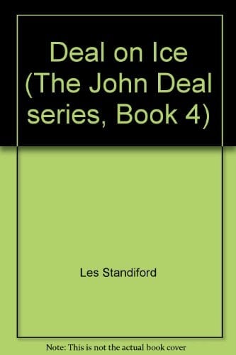 Deal on Ice (The John Deal series, Book 4)