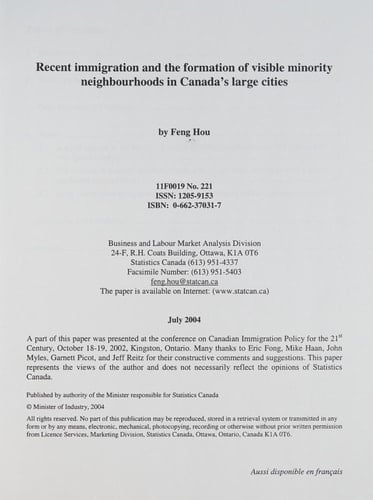 Recent Immigration and the Formation of Visible Minority Neighbourhoods in Canada's Large Cities