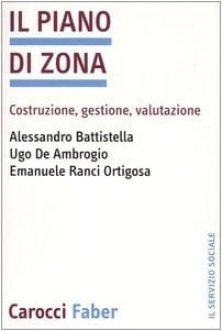 Il piano di zona. Costruzione, gestione, valutazione