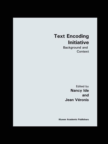 Text Encoding Initiative Background and Context
