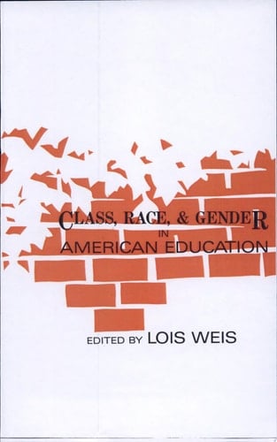 Class, Race, and Gender in American Education