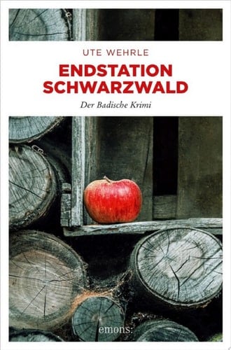 Endstation Schwarzwald Der Badische Krimi