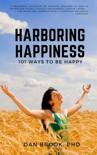 Harboring Happiness 101 Ways To Be Happy