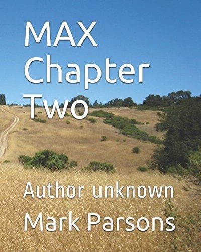 MAX Chapter Two