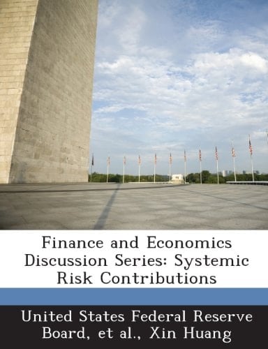 Finance and Economics Discussion Series: Systemic Risk Contributions