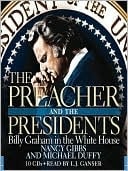 The Preacher And The Presidents: Billy Graham In The White House