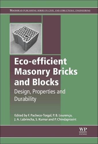 Eco-efficient Masonry Bricks and Blocks Design, Properties and Durability