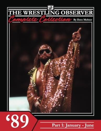 The Wrestling Observer Complete Collection 1989 Part 1 (January-June)