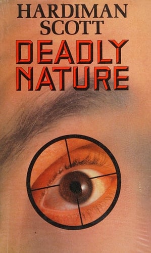 Deadly Nature
