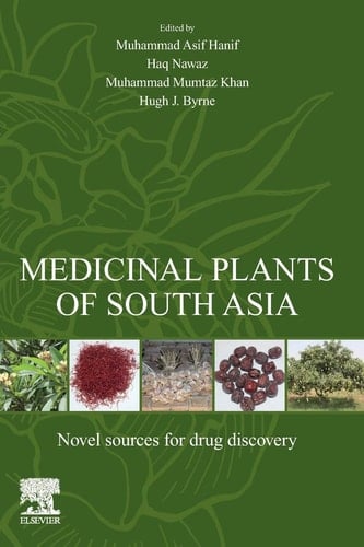 Medicinal Plants of South Asia Novel Sources for Drug Discovery