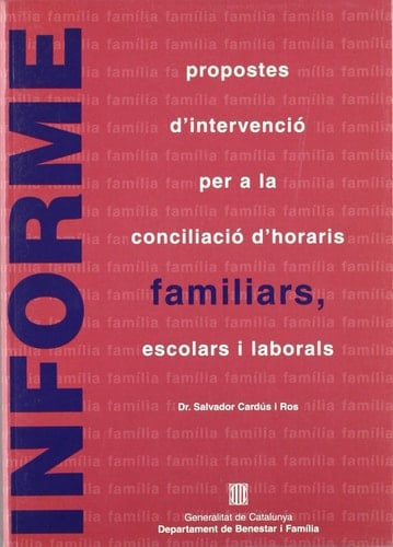 Informe Propostes d'intervenció per a la conciliació d'horaris familiars, escolars i laborals