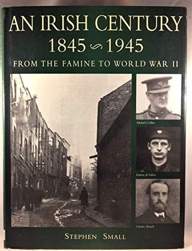 An Irish Century 1945-1945