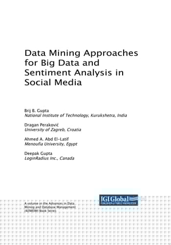 Data Mining Approaches for Big Data and Sentiment Analysis in Social Media