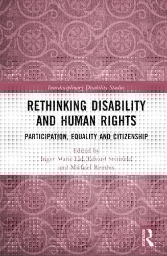 Rethinking Disability and Human Rights Participation, Equality and Citizenship