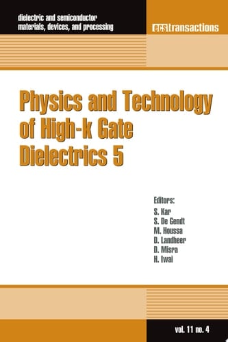 Physics and Technology of High-k Gate Dielectrics 5