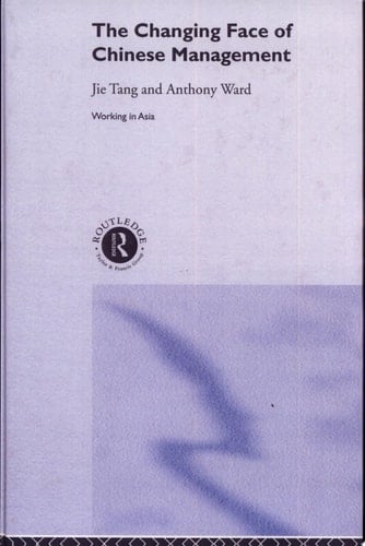 The Changing Face of Chinese Management