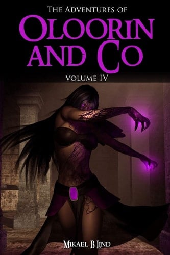 The Adventures of Oloorin and Co Volume IV