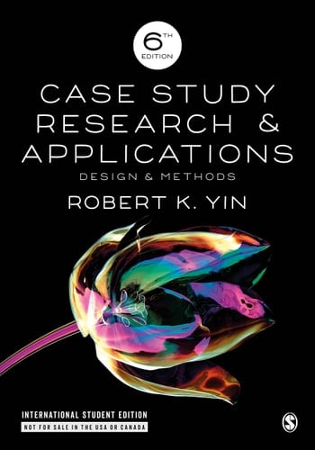 Case Study Research and Applications (International Student Edition) Design and Methods
