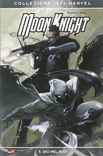 Giù nel sud. Moon Knight