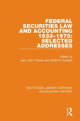Federal Securities Law and Accounting 1933-1970 Selected Addresses