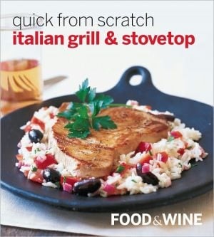 Quick From Scratch Italian - Grill & Stovetop (pageperfect Nook Book)