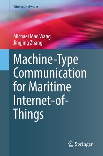 Machine-Type Communication for Maritime Internet-of-Things From Concept to Practice