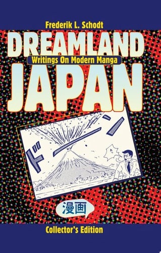 Dreamland Japan Writings on Modern Manga