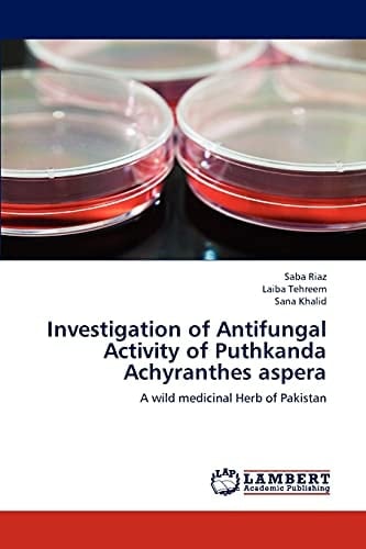 Investigation of Antifungal Activity of Puthkanda Achyranthes Asper