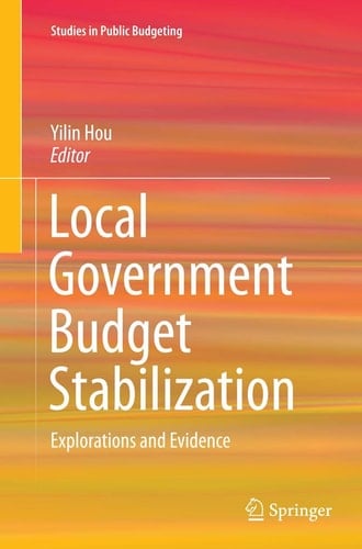 Local Government Budget Stabilization Explorations and Evidence