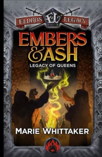 Embers & Ash Legacy of Queens