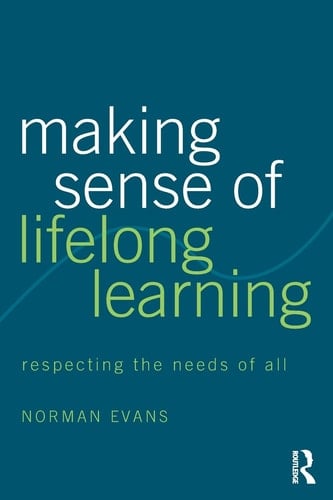Making Sense of Lifelong Learning Respecting the Needs of All