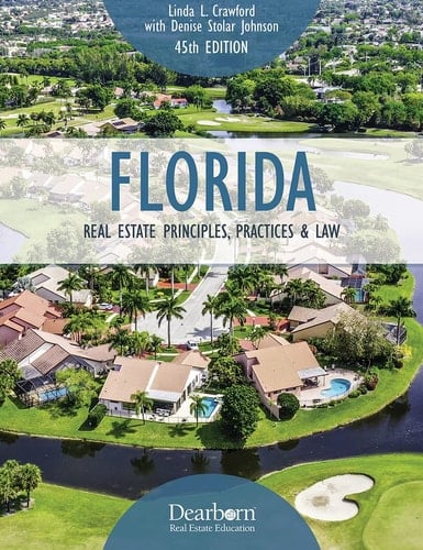 Florida Real Estate Principles, Practices & Law