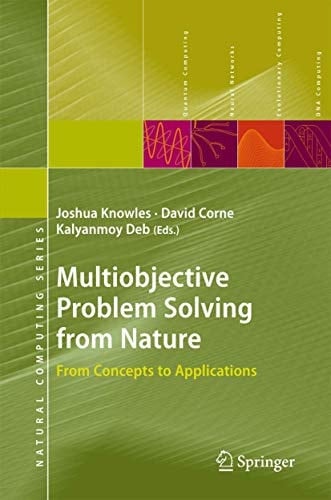 Multiobjective Problem Solving from Nature From Concepts to Applications