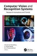 Computer Vision and Recognition Systems Research Innovations and Trends