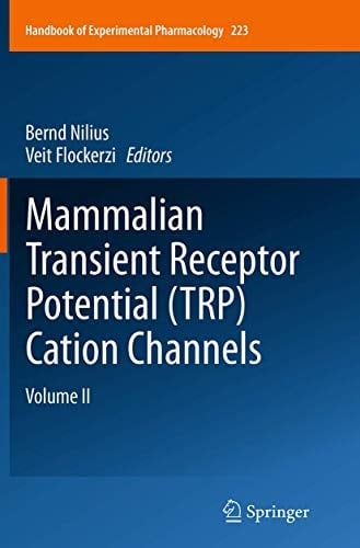 Mammalian Transient Receptor Potential (TRP) Cation Channels Volume II