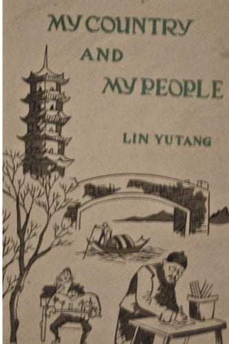 My Country and My People by Lin Yutang