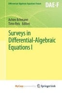 Surveys in Differential-Algebraic Equations I