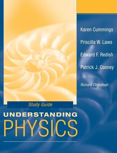 Student Study Guide to accompany Understanding Physics