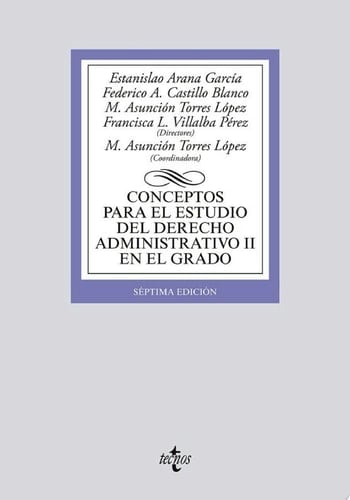 Conceptos para el estudio del Derecho administrativo II en el grado Séptima edición