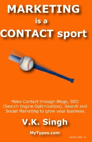 Marketing Is a Contact Sport Make Contact Through Blogs, Seo (Search Engine Optimization), Search and Social Marketing