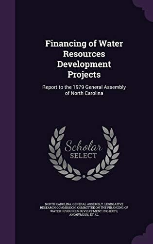 Financing of Water Resources Development Projects Report to the 1979 General Assembly of North Carolina