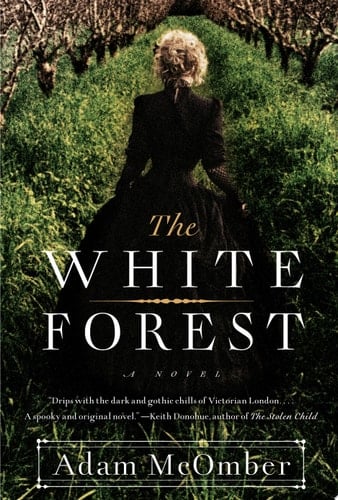 The White Forest A Novel