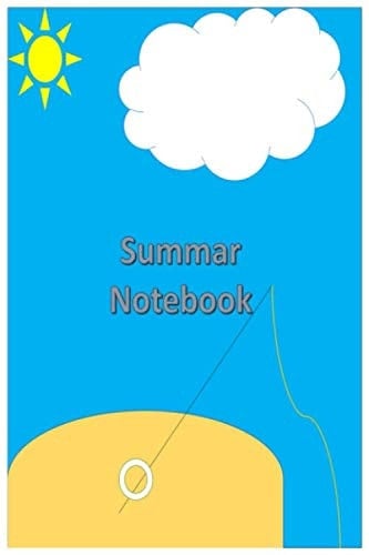 Summer notebook ,This notebook was designed by my 12-year-old little girl: 6 X 9" , 120 colored lined college ruled pages (French Edition)