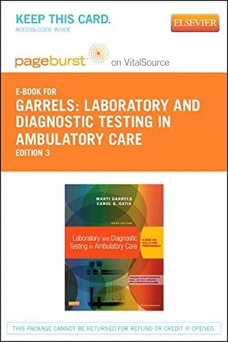 Laboratory and Diagnostic Testing in Ambulatory Care - Elsevier eBook on VitalSource (Retail Access Card): A Guide for Health Care Professionals