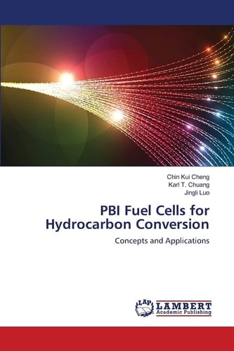 PBI Fuel Cells for Hydrocarbon Conversion Concepts and Applications