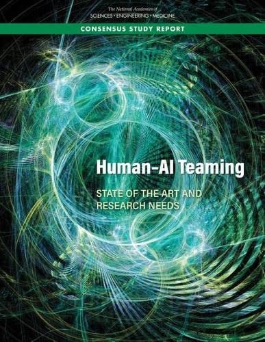 Human-AI Teaming State-Of-The-Art and Research Needs