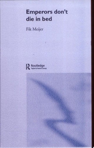 Emperors Don't Die in Bed