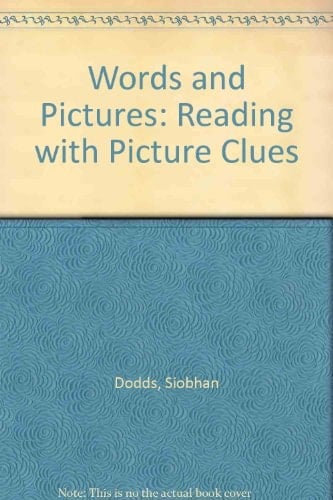 Words and Pictures Reading with Picture Clues