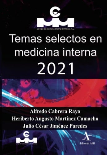 Temas selectos en medicina interna 2021 (Spanish Edition)