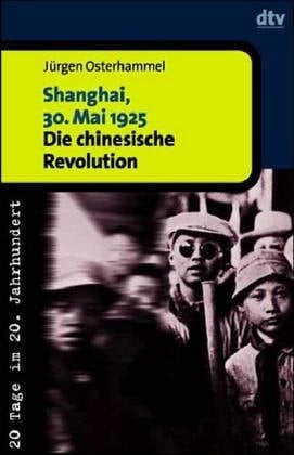 Shanghai, 30. Mai 1925 die chinesische Revolution